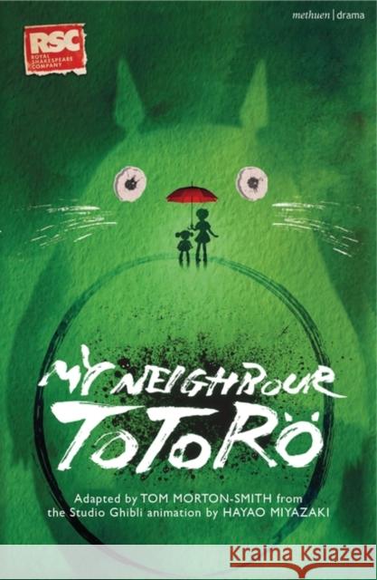 My Neighbour Totoro Tom Morton-Smith 9781350448674 Bloomsbury Publishing PLC - książka