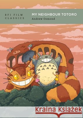 My Neighbour Totoro Andrew (Writer and journalist, Berkshire, UK) Osmond 9781805750000 Bloomsbury Publishing PLC - książka