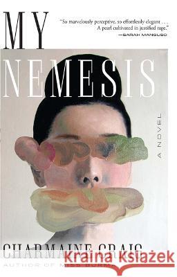 My Nemesis Charmaine Craig 9780802162700 Grove Press - książka