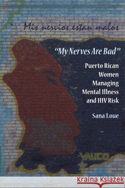 My Nerves Are Bad: A Zooarchaeological Perspective on the Collapse Loue, Sana 9780826517531 Vanderbilt University Press - książka