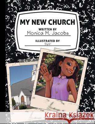 My New Church Benji Seyler Monica M. Jacobs 9781964536002 Sylr Illustration Studios, LLC - książka