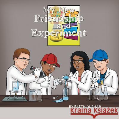 My New Friendship & Experiment Faith Durham 9781503595385 Xlibris Corporation - książka