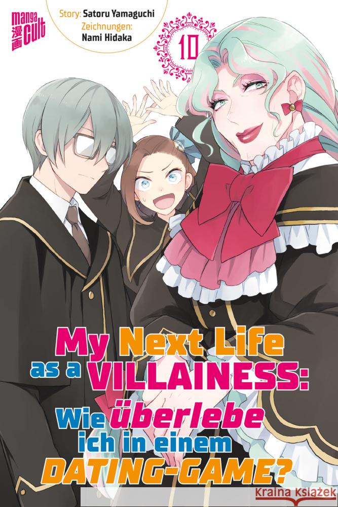 My Next Life as a Villainess - Wie überlebe ich in einem Dating-Game? 10 Yamaguchi 9783964338433 Manga Cult - książka