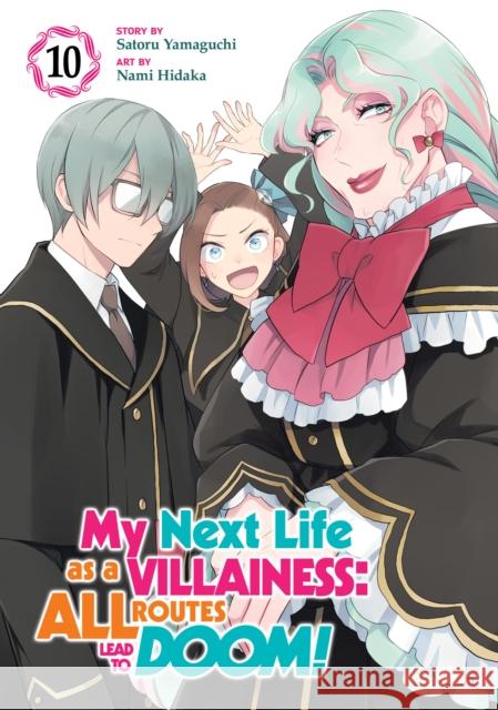 My Next Life as a Villainess: All Routes Lead to Doom! (Manga) Vol. 10 Satoru Yamaguchi 9798891606470 Seven Seas Entertainment, LLC - książka