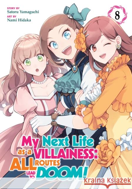 My Next Life as a Villainess: All Routes Lead to Doom! (Manga) Vol. 8 Satoru Yamaguchi 9781638588979 Seven Seas Entertainment, LLC - książka