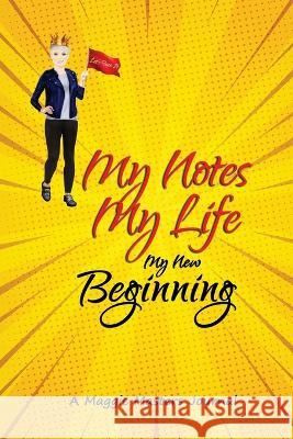 My Notes My Life My New Beginning Maggie Masters   9781087874272 Linda Williams - książka