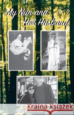 My Nun and Her Husband Milam McGraw-Propst 9781946195104 Fuzionpress - książka