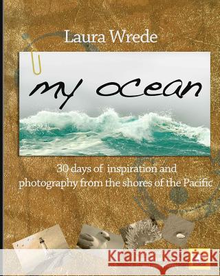 My Ocean Laura Wrede 9780615798936 92 Publishing - książka