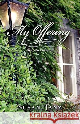 My Offering Susan Janz 9781936343805 Peppertree Press - książka