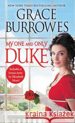 My One and Only Duke: Includes a Bonus Novella Grace Burrowes 9781538728956 Forever - książka