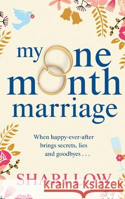 My One Month Marriage: The uplifting page-turner from #1 bestseller Shari Low Shari Low 9781800489240 Boldwood Books Ltd - książka