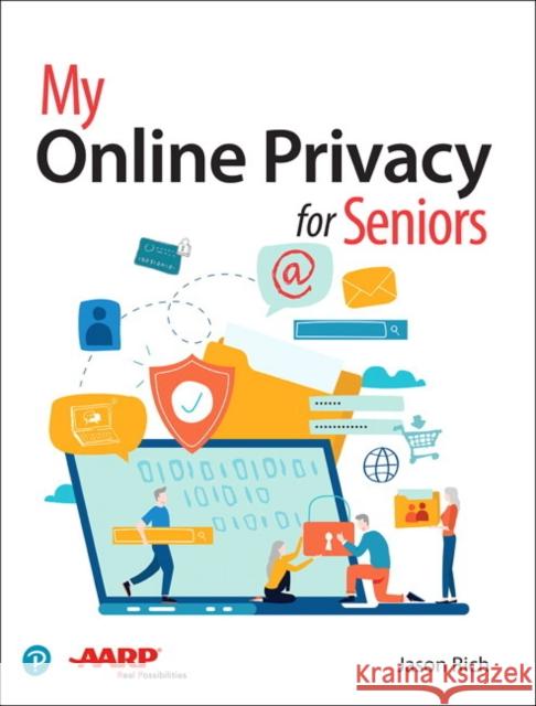 My Online Privacy for Seniors Jason Rich 9780135381212 Pearson Education (US) - książka