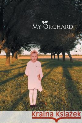 My Orchard Harrison Baker 9781493195374 Xlibris Corporation - książka