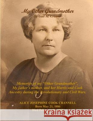 My Other Grandmother Gail M Cramer 9781329980013 Lulu.com - książka