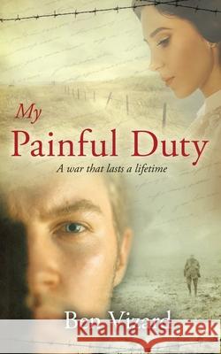 My Painful Duty Ben Vizard 9781800492080 Independent Publishing Network - książka