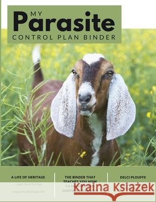 My Parasite Control Plan Binder Delci Plouffe 9780578382746 Delci Plouffe - książka