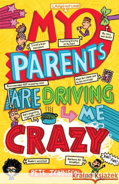 My Parents Are Driving Me Crazy Pete Johnson 9781782701606 Award Publications Ltd - książka