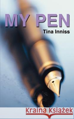 My Pen Tina Inniss 9780595191789 Writers Club Press - książka