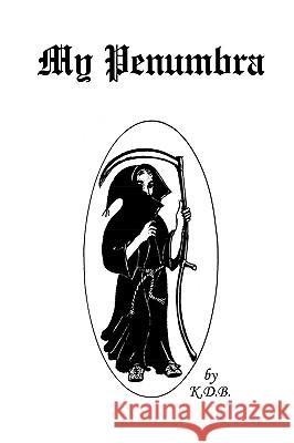 My Penumbra K. D. B. 9781438966366 Authorhouse - książka