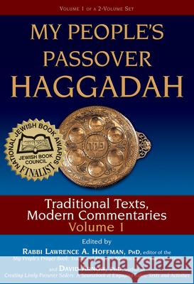 My People's Passover Haggadah Vol 1: Traditional Texts, Modern Commentaries Arnow, David 9781580233545 Jewish Lights Publishing - książka