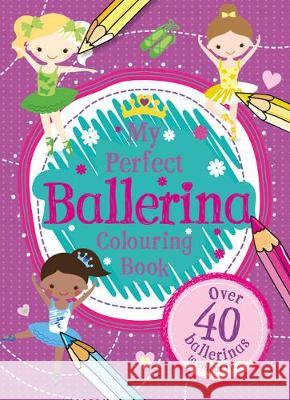 My Perfect Ballerina  9781786709929 Bonnier Books Ltd - książka