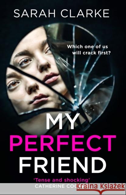 My Perfect Friend Sarah Clarke 9780008494940 HarperCollins Publishers - książka