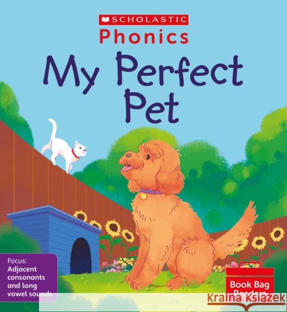 My Perfect Pet (Set 8) Rachel Russ 9780702309069 Scholastic - książka