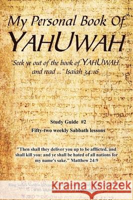 My Personal Book Of YAHUWAH: Study Guide #2 Glen Wilson 9781637909683 Infusedmedia - książka