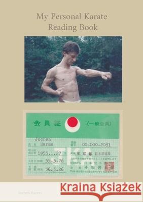 My Personal Karate Reading Book Jochen Harms 9783695110551 Bod - Books on Demand - książka