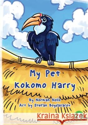 My Pet Kokomo Harry Norman Nollis, Stefan Bogdasarov 9781925960617 Library for All - książka