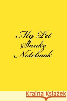 My Pet Snake Cartmell 9781540386304 Createspace Independent Publishing Platform - książka