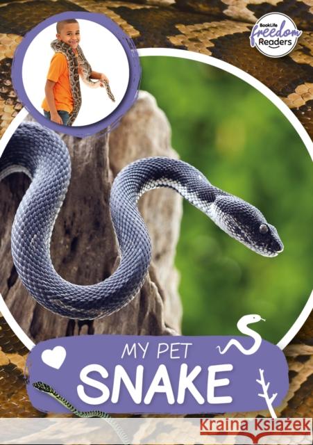 My Pet Snake William Anthony 9781801551366 BookLife Publishing - książka