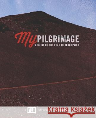 My Pilgrimage: A Guide On The Road To Redemption Seth Taylor 9781734997514 David Glenn Taylor - książka