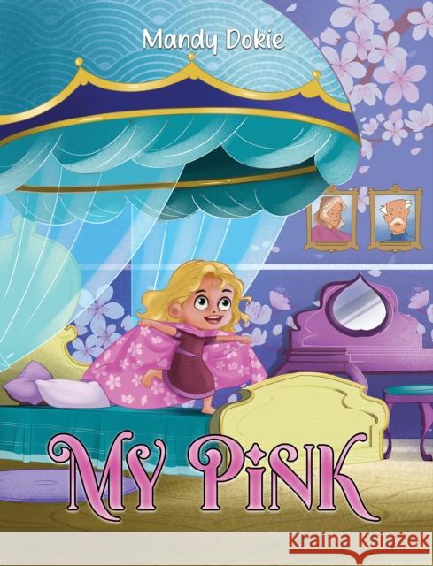 My Pink Mandy Dokie 9798891557628 Austin Macauley Publishers LLC - książka