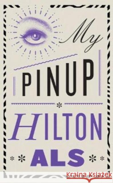 My Pinup Hilton Als 9780811234498 New Directions Publishing Corporation - książka