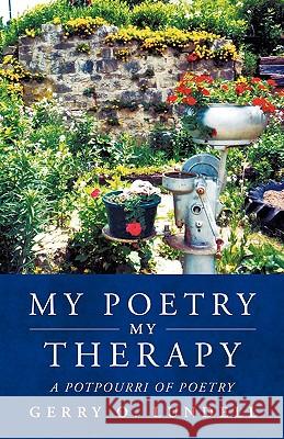 My Poetry My Therapy Gerry O Lundell 9781607918349 Xulon Press - książka
