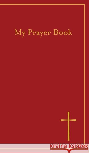 My Prayer Book Concordia Publishing House 9780758669988 Concordia Publishing House - książka