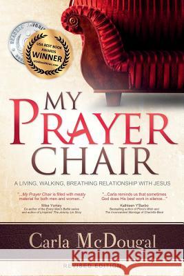 My Prayer Chair Carla McDougal 9781632960238 Lucid Books - książka