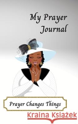 My Prayer Journal Doreen Wiggins 9781387716913 Lulu.com - książka