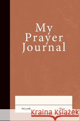 My Prayer Journal (Clay) David Alexander 9781963265880 Invite Press - książka