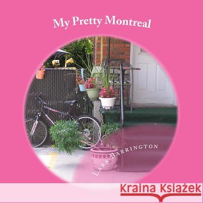 My Pretty Montreal Lara Barrington 9781979047333 Createspace Independent Publishing Platform - książka