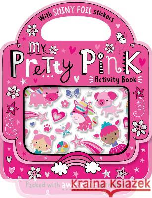 My Pretty Pink Activity Book Sophie Collingwood Jess Moorhouse  9781803373164 Make Believe Ideas - książka
