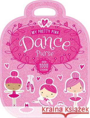 My Pretty Pink Dance Purse Thomas Nelson 9781783938292 Thomas Nelson - książka