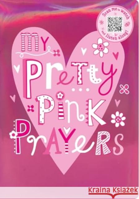 My Pretty Pink Prayers Broadstreet Publishing Group LLC         Make Believe Ideas 9781424569144 Broadstreet Publishing - książka