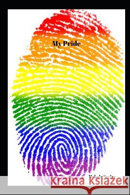 My Pride Melody Seelye 9781072046103 Independently Published - książka