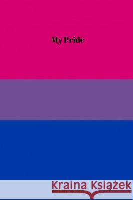 My Pride Melody Seelye 9781072506300 Independently Published - książka