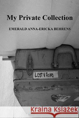 My Private Collection Emerald Anna-Ericka Behrens 9781497353497 Createspace - książka
