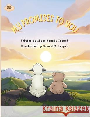 My Promises To You Abena Konadu Yeboah, Abena Konadu Yeboah, Samuel Laryea 9798874190682 Independently Published - książka