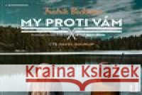 My proti vám Fredrik Backman 8594169482057 OneHotBook - książka