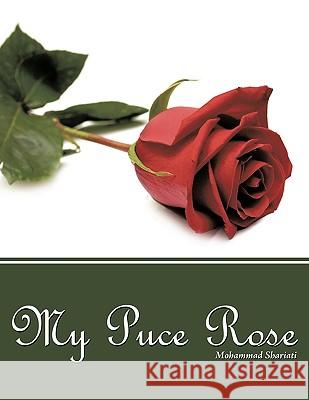 My Puce Rose Mohammad Shariati 9781449019518 Authorhouse - książka